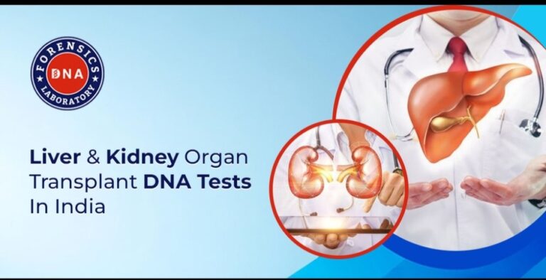 Organ Transplant DNA Test for Donor Relationship in India